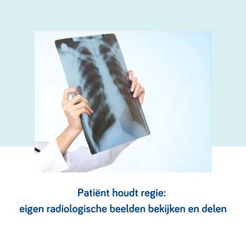 Patiënt houdt regie: eigen radiologische beelden bekijken en delen